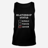 Relationship Status Single Taken Gamer Unisex Tank Top