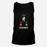 Salsa Is Calling And I Must Go Funny Phone Screen Unisex Tank Top