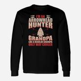 Arrowhead Hunting Arrowhead Hunter Grandpa T-shirt Long Sleeve T-Shirt