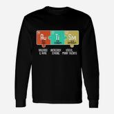 Autism Awareness Periodic Table Elements Long Sleeve T-Shirt