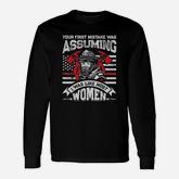 Your First Mistake Was Assuming Firefighter Women Long Sleeve T-Shirt