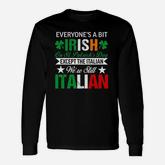 Italian We Are Still Italian On St Patricks Day Long Sleeve T-Shirt