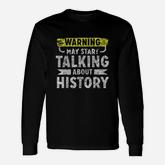 I Love History History Lover Long Sleeve T-Shirt