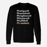Phd Graduation Grad Phinished Phd Finished Long Sleeve T-Shirt