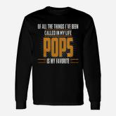 Pops Favorite Name Tshirts Long Sleeve T-Shirt