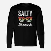 Salty Beach Beach Vacation Long Sleeve T-Shirt