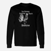 Sriracha Lovers The Original Awesome Sauce Long Sleeve T-Shirt