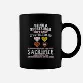 Being A Sports Mom Isn't Easy Coffee Mug