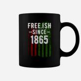 Free Ish Since 1865 Juneteenth Flag Black Pride Coffee Mug