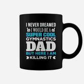 Super Cool Funny Gymnastics Dad Coffee Mug