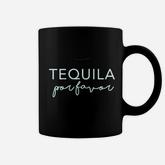 Tequila Por Favor Funny Cinco De Mayo Drinking Coffee Mug