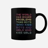The World Has Bigger Problems Pride Coffee Mug