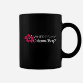 Where Is My Caban Boy Tropical Vacation Coffee Mug