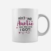 Aint No Auntie Like The One I Got Coffee Mug