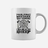 Your First Mistake Was Thinking Coffee Mug