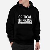 Critical Thinking Cool Hoodie