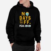 No Days Ups Off Peak 2020 Hoodie