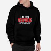 What Every One Else Is Thinking Hoodie
