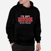 What Every One Else Is Thinking Humor Hoodie