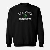Evil Witch University Funny Wicked College Sweatshirt