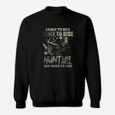 Funny Deer Hunting For Deer Hunters And Hunting Lovers Sweatshirt