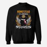 Homestead Florida Its Where My Story Begins Sweatshirt