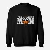 I Am A Proud Basketball Soccer Mom Sweatshirt