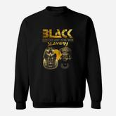 Proud Black African History Our Story Sweatshirt