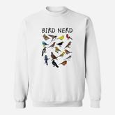 Bird Nerd Different Kinds Of Bird Sweatshirt