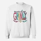 Blessed To Be Called Granny Colorful Sweatshirt