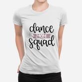 Dance Mom Squad Women T-shirt