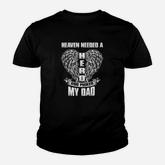 Heaven Needed A Hero God Picked My Dad Youth T-shirt