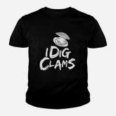 I Dig Clams Clam Digging Clamming Shell Raking Youth T-shirt