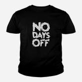 No Days Off Busy Lifestyle Youth T-shirt