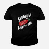 Sriracha Sriracha On Everything Youth T-shirt
