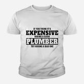 Think Its Expensive Hiring A Plum Ber Youth T-shirt
