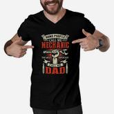 Some People Call Me Mechanic Most Important Call Me Dad Men V-Neck Tshirt