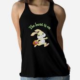 Boy Easter Egg Hunt The Hunt Is On Easter Bunny Women Flowy Tank