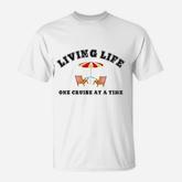 Living Life One Cruise Ship Accessories Cruise Boat T-Shirt
