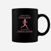 Lustiges Damen Laufshirt 'Stricken vs. Laufen', Motivations-Tee für Joggerinnen Tassen