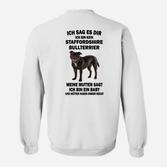Staffordshire Bullterrier Sweatshirt Ich bin ein Baby, Lustiges Sweatshirt für Hundeeltern