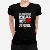 Besserwisser März Dame Frauen Tshirt, Schwarzes Herz-Design Tee