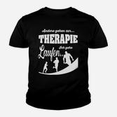 Lauftherapie Motiv Kinder Tshirt: Andere gehen zur Therapie. Ich Laufe.