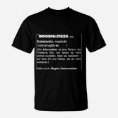Informatiker Definition T-Shirt, Lustig für Programmierer & IT-Experten