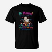 Lustiges Muttertag T-Shirt Hi Mama! Du bist toll, Geschenkidee