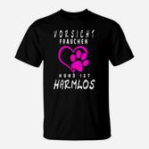 Lustiges T-Shirt für Hundebesitzer, Vorsicht Frauchen, Harmloser Hund