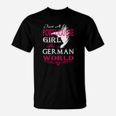 Nur Ein Portugiesisches Mädchen In Einer Deutschen Welt- T-Shirt