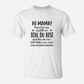 Hallo Mama Papa Hut Mir T-Shirt
