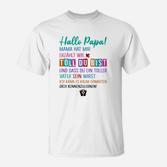 Hallo Papa – Du wirst Vater T-Shirt, Lustiges Ankündigungs-Shirt