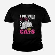 I Never Quilt Alone I Have Cats! Gift For Quilters & Sewers T-Shirt I Never Quilt Alone I Have Cats! Gift For Quilters & Sewers T-Shirt